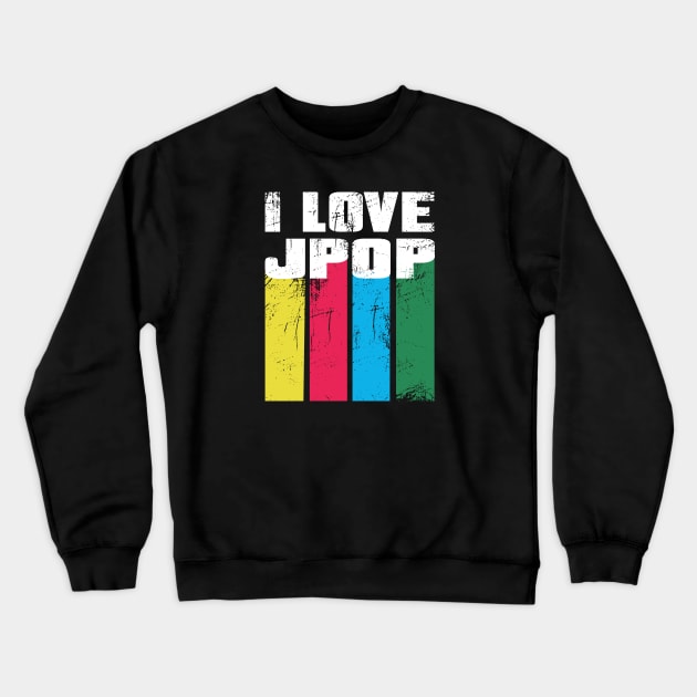 I love J-Pop, J Pop, Japanese Pop with distressed color bars Crewneck Sweatshirt by WhatTheKpop